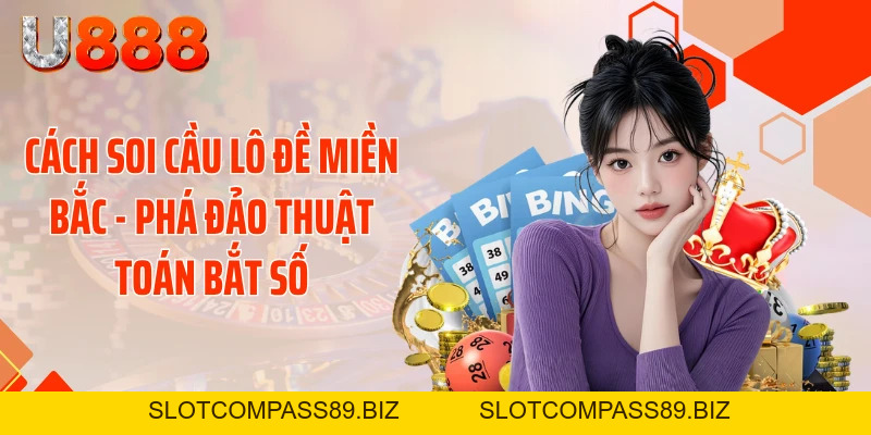 Tin Tức U888 - Cập Nhật 24/7 Khiến Dân Chơi Rúng Động - SLOTCOMPASS89
