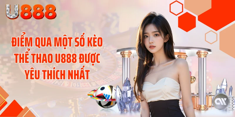 Săn Kèo Trúng Lớn Cùng Thể Thao U888 Đỉnh Cao 2026 - SLOTCOMPASS89