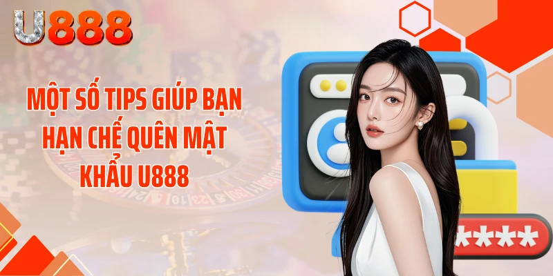 Cú Sốc Quên Mật Khẩu U888 - Tuyệt Chiêu Lấy Lại Chỉ 30 Giây - SLOTCOMPASS89