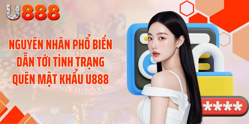 Cú Sốc Quên Mật Khẩu U888 - Tuyệt Chiêu Lấy Lại Chỉ 30 Giây - SLOTCOMPASS89