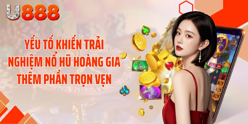 Nổ Hũ Hoàng Gia U888 X5000 Hũ: Săn Kho Báu Triệu Đô - SLOTCOMPASS89
